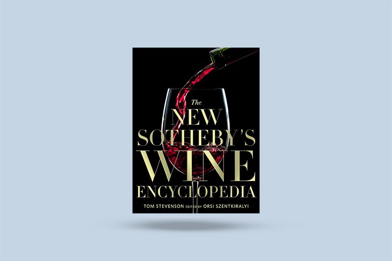 The New Sotheby&#x27;s Wine Encyclopedia